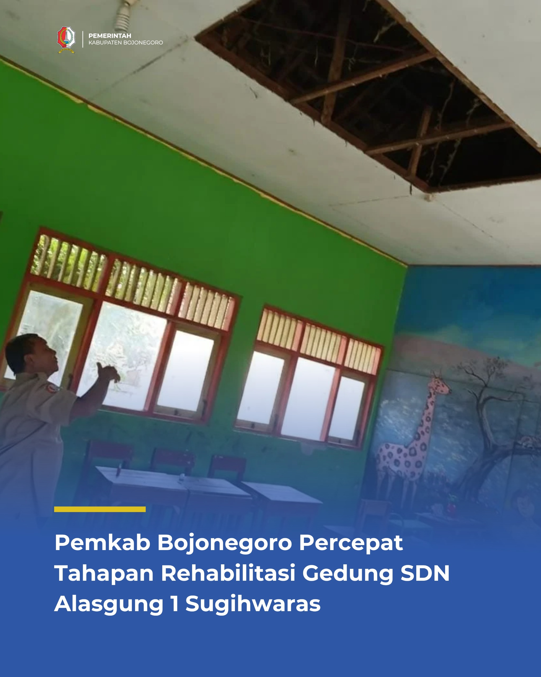 Pemkab Bojonegoro Percepat Tahapan Rehabilitasi Gedung SDN Alasgung 1 Sugihwaras