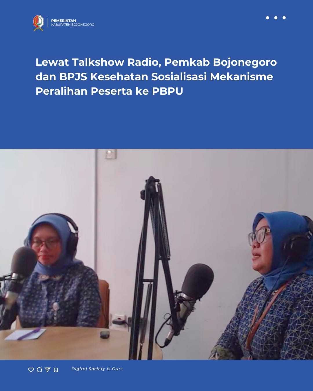 Lewat Talkshow Radio, Pemkab Bojonegoro dan BPJS Kesehatan Sosialisasi Mekanisme Peralihan Peserta ke PBPU